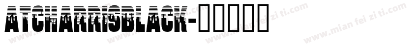 ATCHarrisBlack字体转换