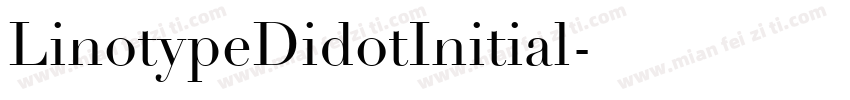 LinotypeDidotInitial字体转换