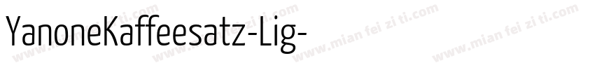 YanoneKaffeesatz-Lig字体转换