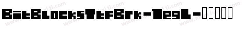 BitBlocksTtfBrk-1egL字体转换