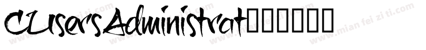 CUsersAdministrat字体转换