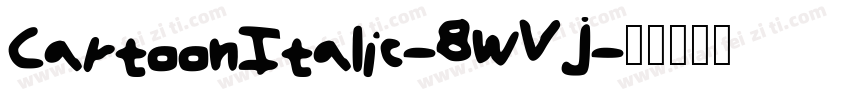 CartoonItalic-8WVJ字体转换