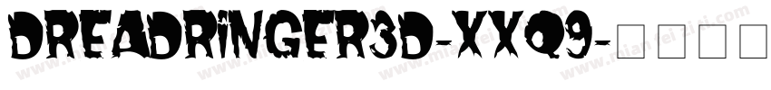 DreadRinger3D-Xxq9字体转换