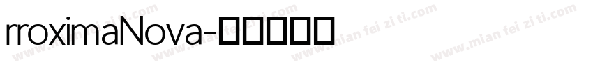 rroximaNova字体转换