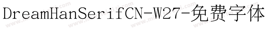 DreamHanSerifCN-W27字体转换