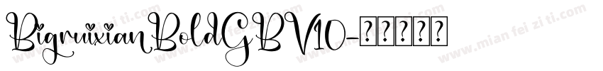 BigruixianBoldGBV10字体转换