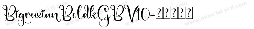 BigruxianBoldkGBV10字体转换