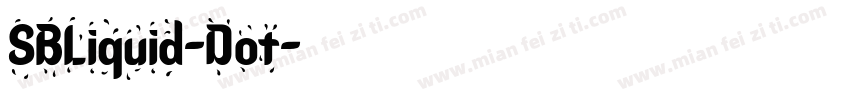 SBLiquid-Dot字体转换