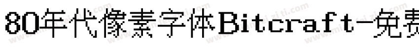 80年代像素字体Bitcraft字体转换