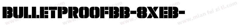 BulletproofBb-8xeB字体转换