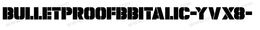 BulletproofBbItalic-YvX8字体转换