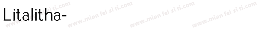 Litalitha字体转换