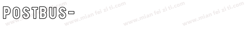 PostBus字体转换