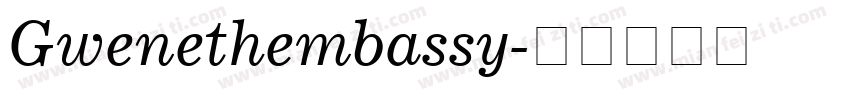Gwenethembassy字体转换