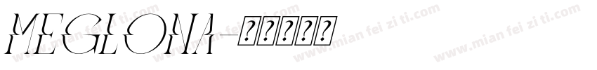 meglona字体转换