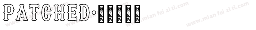 Patched字体转换