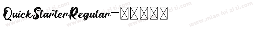 QuickStarterRegular字体转换
