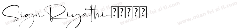 SignRiyathi字体转换