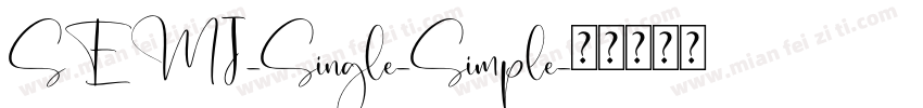 SEMI-Single-Simple字体转换
