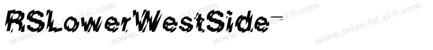 RSLowerWestSide字体转换