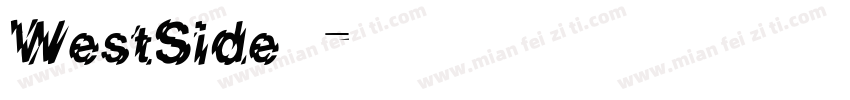 WestSide字体字体转换