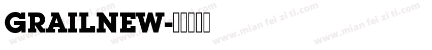 GRAILNEW字体转换
