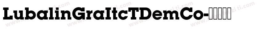LubalinGraItcTDemCo字体转换