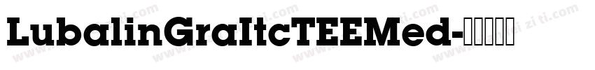 LubalinGraItcTEEMed字体转换