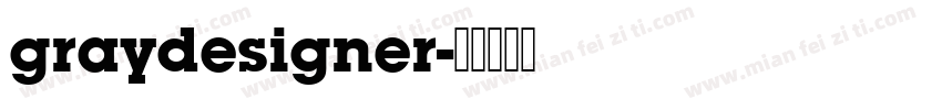 graydesigner字体转换