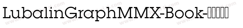 LubalinGraphMMX-Book字体转换