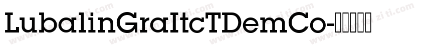 LubalinGraItcTDemCo字体转换