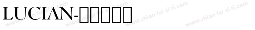 LUCIAN字体转换