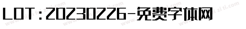 LOT:20230226字体转换