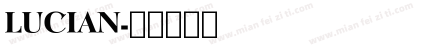 LUCIAN字体转换