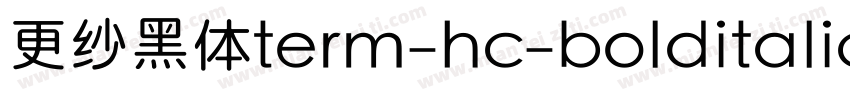 更纱黑体term-hc-bolditalic手机版字体转换