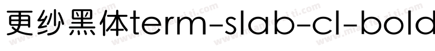 更纱黑体term-slab-cl-bold手机版字体转换