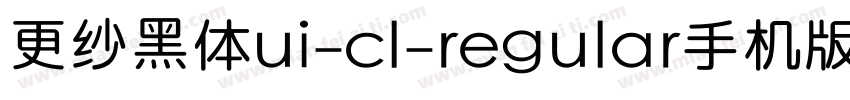 更纱黑体ui-cl-regular手机版字体转换