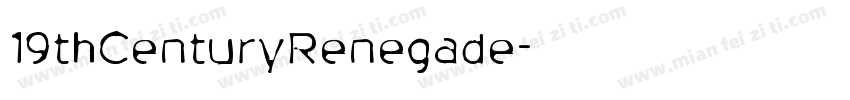 19thCenturyRenegade字体转换