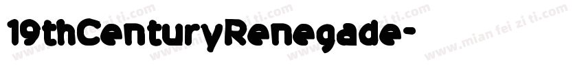19thCenturyRenegade字体转换