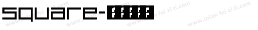 square字体转换