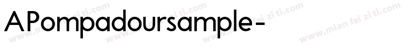 APompadoursample字体转换