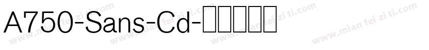 A750-Sans-Cd字体转换