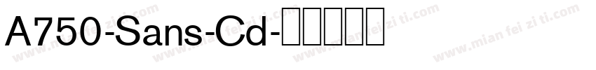 A750-Sans-Cd字体转换