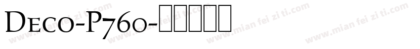 Deco-P760字体转换