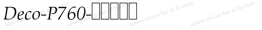 Deco-P760字体转换