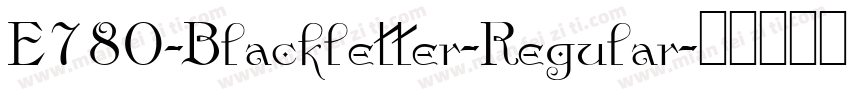 E780-Blackletter-Regular字体转换