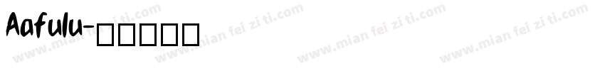 Aafulu字体转换