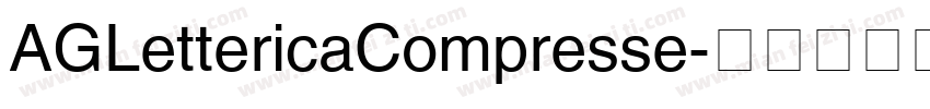 AGLettericaCompresse字体转换