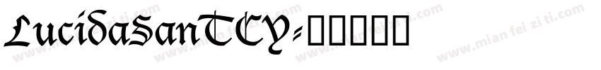 LucidaSanTCY字体转换