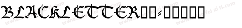 BLACKLETTER字体字体转换